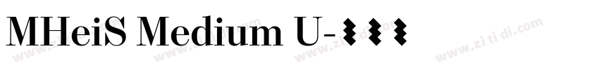 MHeiS Medium U字体转换